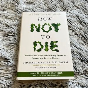 How Not To Die by Michael Greger, M.D., FACLM with Gene Stone